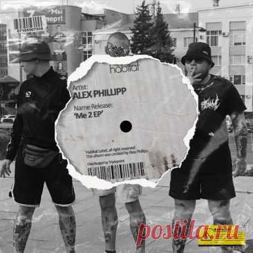 Alex Phillipp – Me 2 EP [HBT478]