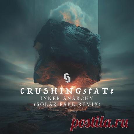 Crushing State - Inner Anarchy (Solar Fake Remix) (2025) 320kbps / FLAC