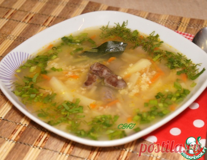 Суп с куриными потрошками – кулинарный рецепт