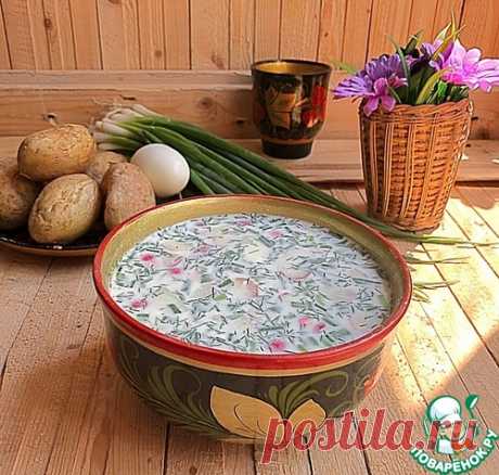 Окрошка «Как у мамы» – кулинарный рецепт