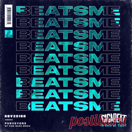 BEATSME - BeatsMe LP 2019 • BeatsMe — Anti matter 3:31• BeatsMe — Bounce 43 4:11• BeatsMe — FUCK THE POLICE 4:50• BeatsMe — Not Again (Bounce) 4:19• BeatsMe — Not Alone 3:56• BeatsMe — Right Now 3:34• BeatsMe — Stay Here 4:03onlineTurbo | Nitro"herunterladen" Style BreaksReleased 30/09/2019Quality MP3/320kbpsLabel