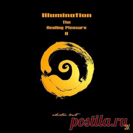 Christian Belt - Illumination - The Healing Pleasure II