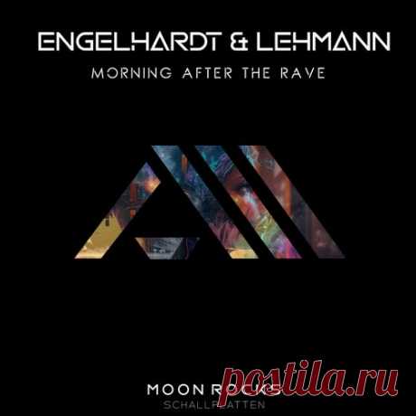 Engelhardt & Lehmann - Morning After the Rave [Moon Rocks Schallplatten]