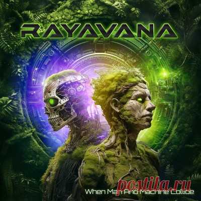 Rayavana – When Man And Machine Collide