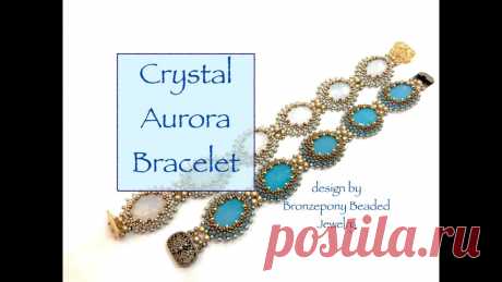 Crystal Aurora Bracelet Crystal Aurora BraceletJoin me on Facebook:https://www.Facebook.com/BronzeponyBeadedjewelryIn-Spirer Beaders Facebook GroupMy 14x22 inch bead mat:https://www.e...