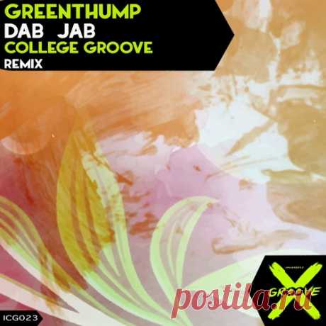 GreenThump - Dab Jab Remixed free download mp3 music 320kbps