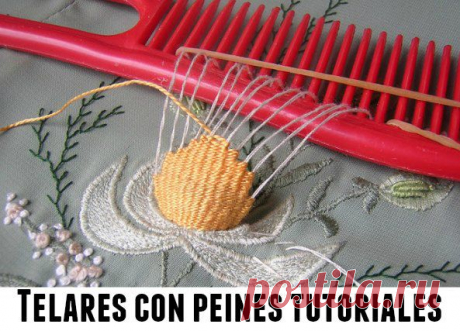 Telares con peines tutoriales - enrHedando