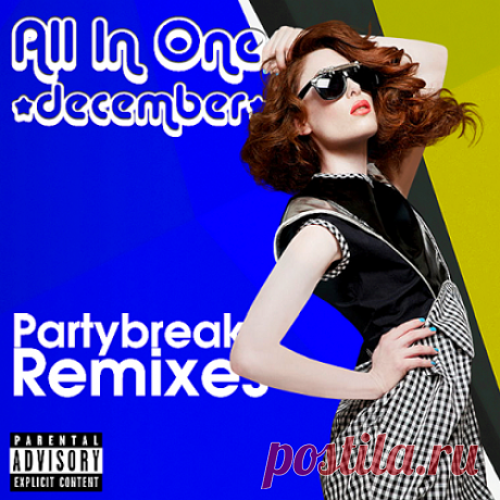 All In One Partybreaks and Remixes December 2023 Part. 4 free download mp3 music 320kbps