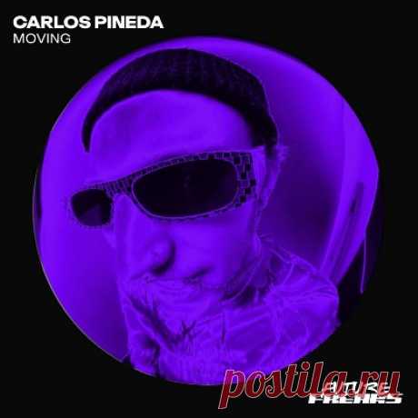 Carlos Pineda – Moving - FLAC Music