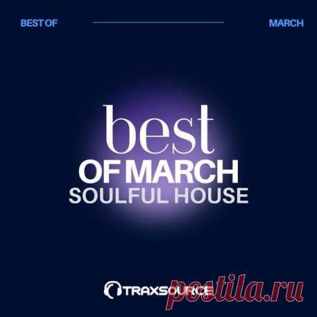 Traxsource Top 100 Soulful House of March 2024 » MinimalFreaks.co