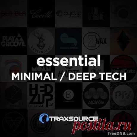 TRAXSOURCE ESSENTIAL: MINIMAL DEEP / TECHNO (18.04.2022) (APRIL '22) - 25 May 2022 - EDM TITAN TORRENT UK ONLY BEST MP3 FOR FREE IN 320Kbps (Скачать Музыку бесплатно).