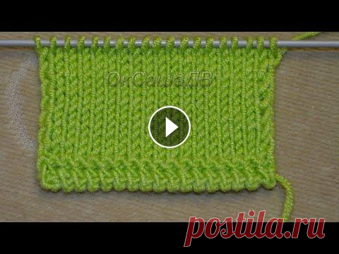 Красивый наборный край спицами #1. Вяжем с Оксаной Валерьевной. Как красиво начать вязание. Один из вариантов вязания красивого наборного края. Подробный мастер класс (МК). -----------------------------------------...