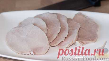 Рецепт: Вкуснейшая ветчина в домашних условиях на RussianFood.com
