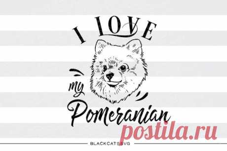 I love my Pomeranian -  SVG file Cutting File Clipart in Svg, Eps, Dxf, Png for Cricut & Silhouette I love my Pomeranian - SVG file This is not a vinyl, the file contains only digital files, and no material items will be shipped. This is a digital download of a word art vinyl decal cutting file, which can be imported to a number of paper crafting programs like Cricut Explore, Silhouette and some other cutting machine