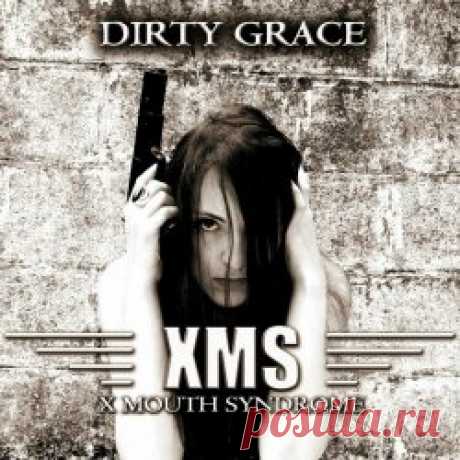 X Mouth Syndrome - Dirty Grace (2024) [Reissue] Artist: X Mouth Syndrome Album: Dirty Grace Year: 2024 Country: France Style: Industrial, EBM