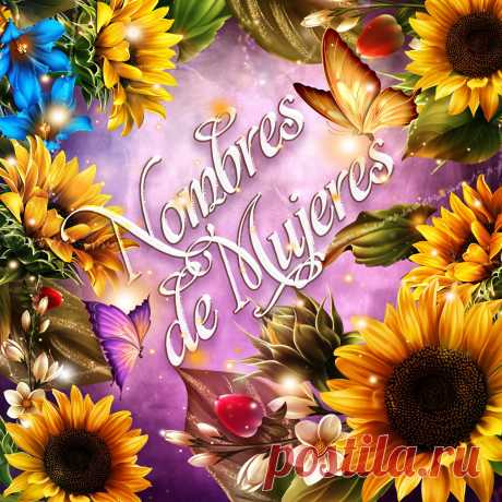 Imágenes con nombres de mujeres con fondo de girasoles | Nombres con Estilo
