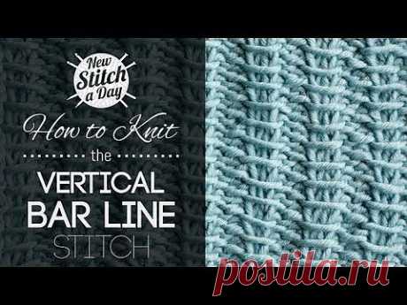 ▶ How to Knit The Vertical Bar Line Stitch {English Style} - YouTube