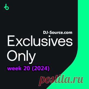 Beatport Exclusives Only: Week 20 (2024)