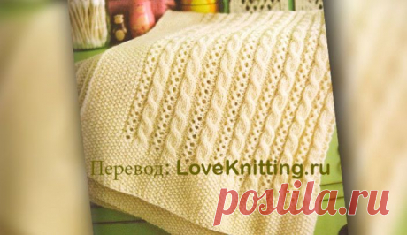 Ажурное одеяло для малыша | Loveknitting.ru