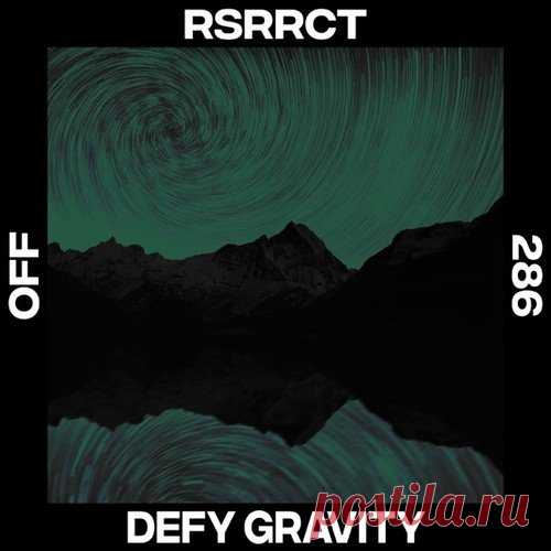 RSRRCT - Defy Gravity