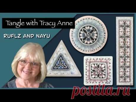 Tangle with Tracy Anne - RUFLZ and NAYU
