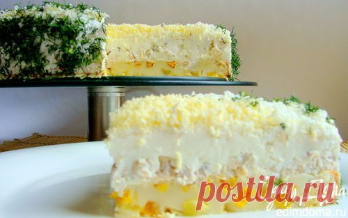 Закусочный сырно-сливочный торт с курицей | Кулинарные рецепты от «Едим дома!»
