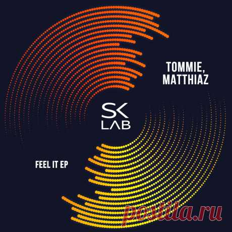 Matthiaz, Tommie (IT) - Feel It SKL055 » MinimalFreaks.co