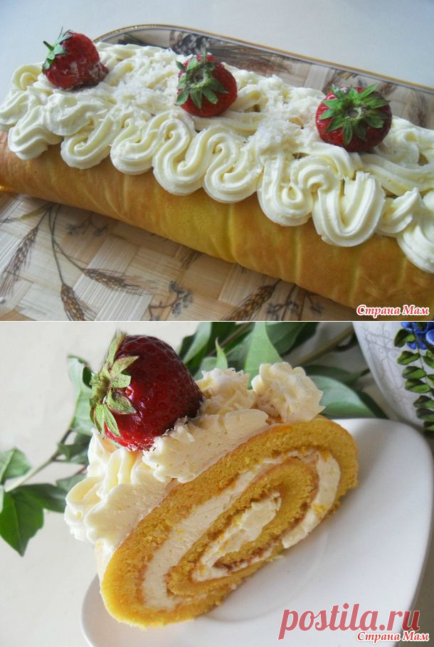 Простейший, но очень вкусный рулет по ГОСТу + Сливочный крем "Пятиминутка" - Люблю готовить - Страна Мам