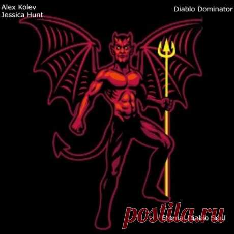Alex Kolev & Jessica Hunt - Diablo Dominator [Eternal Diablo Soul]