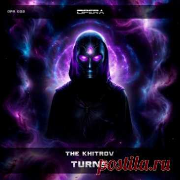 The Khitrov - Turns