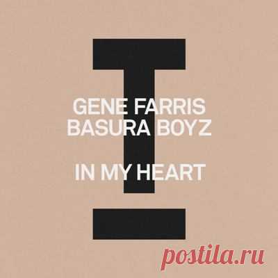 Gene Farris, Basura Boyz – In My Heart