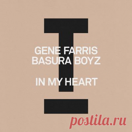 Gene Farris, Basura Boyz – In My Heart