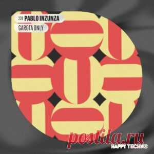 Pablo Inzunza – Garota Only [HTM228]