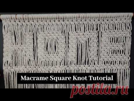 Home Macrame Square Knot Wall Hanging Tutorial!