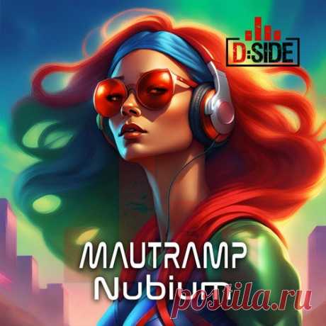 Mautramp - Nubium [D SIDE]