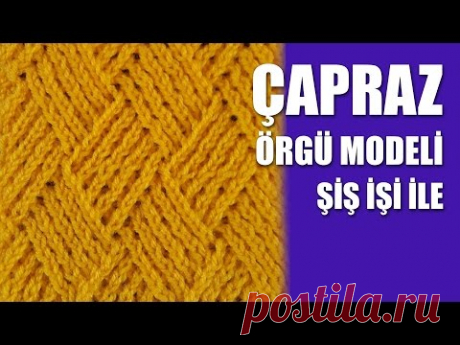 ÇAPRAZ ÖRGÜ MODELİ Şiş İşi İle Örgü Modelleri