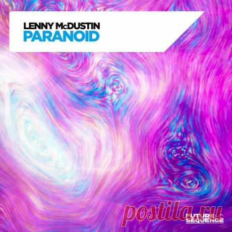 Lenny McDustin - Paranoid [Future Sequence]