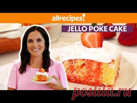 How to Make Jello Poke Cake | Get Cookin' | Allrecipes.com