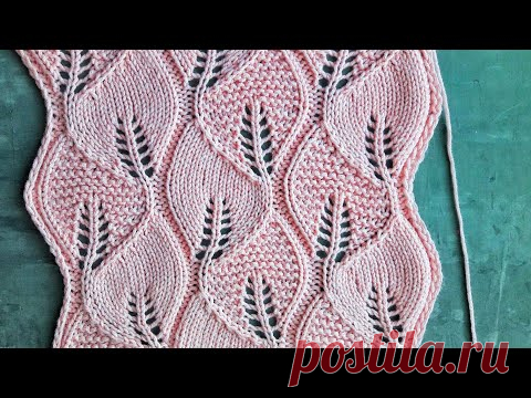 Вариант вязания ажурного узора Листья спицами
