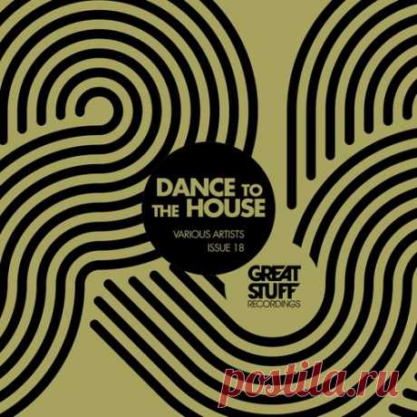 VA – Dance to the House Issue 18 [GSRCD103]