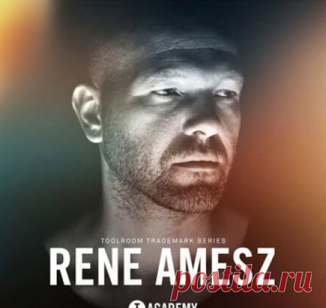 TOOLROOM ACADEMY RENE AMESZ TRADEMARK SERIES VOL.3 WAV free download mp3 music 320kbps