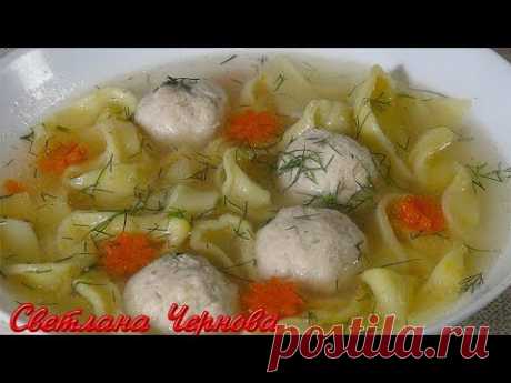 Суп с Домашней Лапшой и Куриными Клецками. Нереально Вкусный!!!
