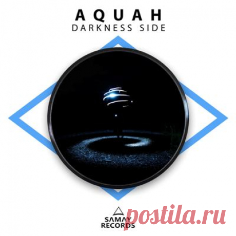 Aquah – Darkness Side