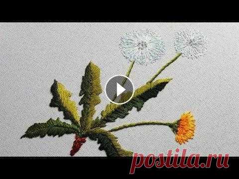 Flower embroidery:  Dandelions | Цветочная вышивка: Одуванчики Flower embroidery: Dandelions Цветочная вышивка: Одуванчики Bordado de flores: Dientes de león...