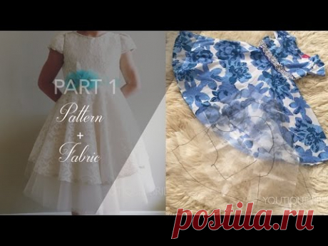 Flower Girl Dress Part 1 : PATTERN from existing dress+ FABRICS {TANYA} - YouTube
