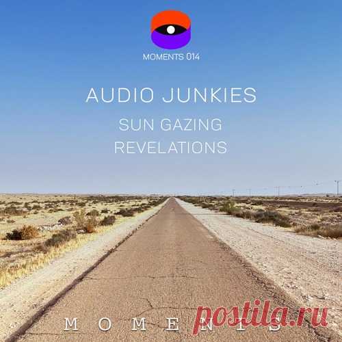 Audio Junkies - Sun Gazing / Revelations free download mp3 music 320kbps