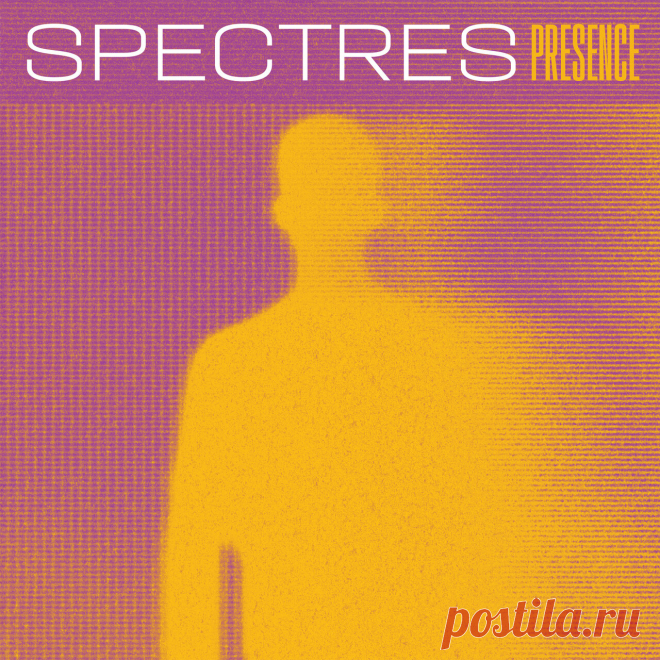 Spectres - Presence (2024) 320kbps / FLAC