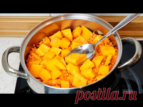 ПОТРЯСАЮЩЕЕ БЛЮДО из ТЫКВЫ! Вкусно, Сытно, Просто, Полезно! Самый простой Рецепт за 30 минут!