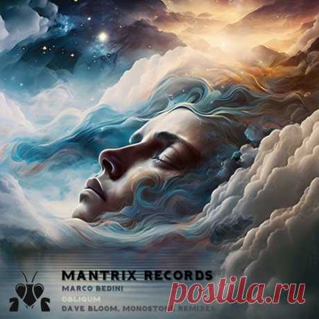 Marco Bedini - Obliqum [Mantrix Records]