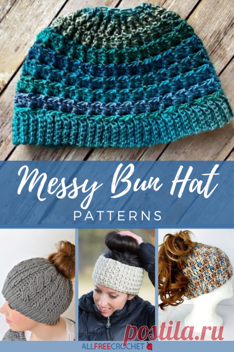 32 Messy Bun Hat Patterns Bun hats, also known as ponytail hats and &amp;quot;messy&amp;quot; bun hats, have cropped up seemingly out of nowhere, and now you can&amp;#39;t browse through crochet patterns without coming across one of these unique crochet hat patterns.&lt;br /&gt; &lt;br /&gt; Crochet messy bun hats are very similar to normal&amp;nbsp;&lt;a href=&quot;https://www.allfreecrochet.com/tag/Free-Crochet-Hat-Patterns&quot; target=&quot;_blank&quot;&gt;crochet bean...